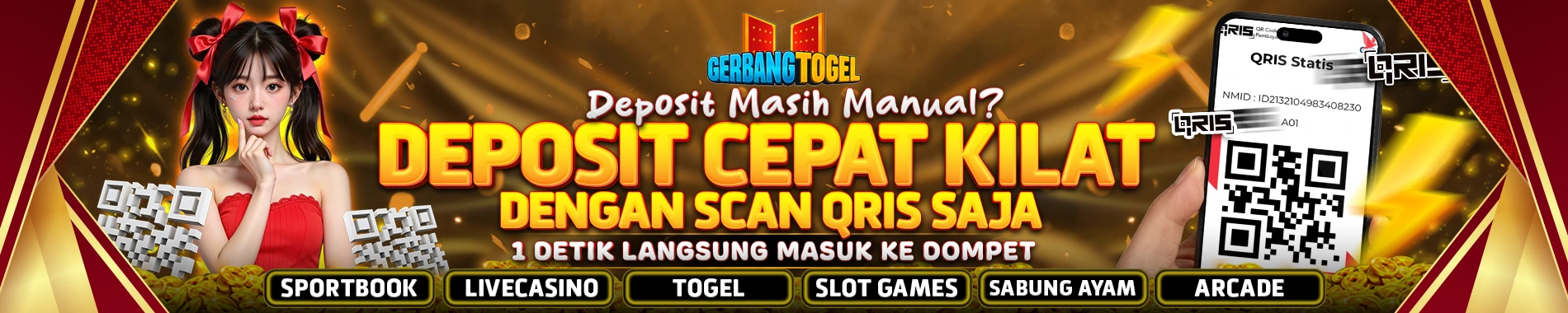 DEPOSIT CEPAT KILAT VIA QRIS GERBANGTOGEL